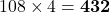 Rendered by QuickLaTeX.com 108 \times 4 = \textbf{432}