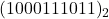 (1000111011)_2