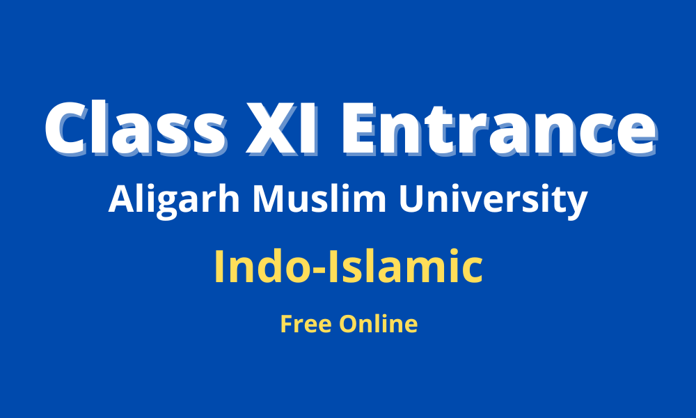 Class XI AMU Entrance – Indo Islamic